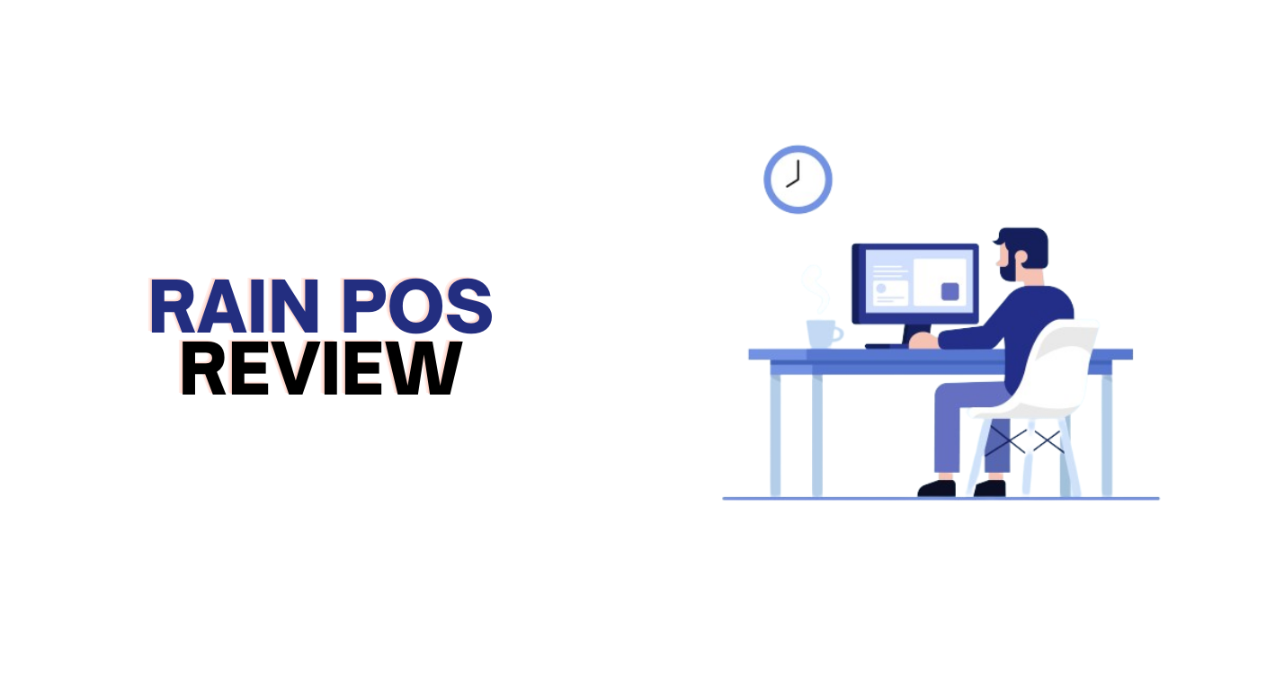 Rain POS Review
