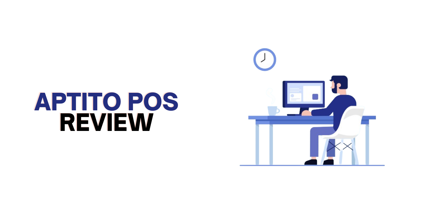 Aptito POS Review
