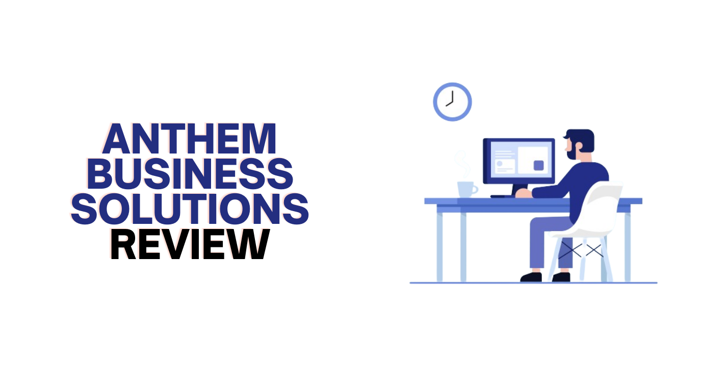Anthem Business Solutions Review