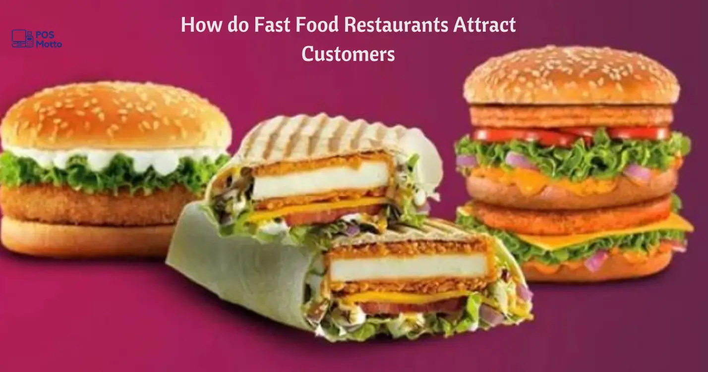 How do Fast Food Restaurants Attract Customers