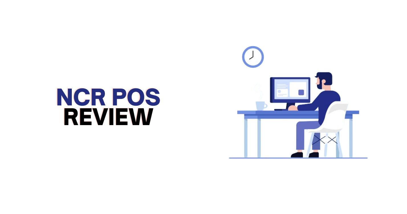 NCR POS Review