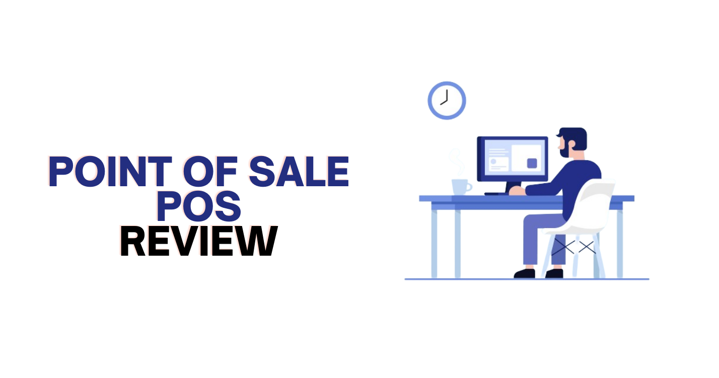 Point of Sale POS Review