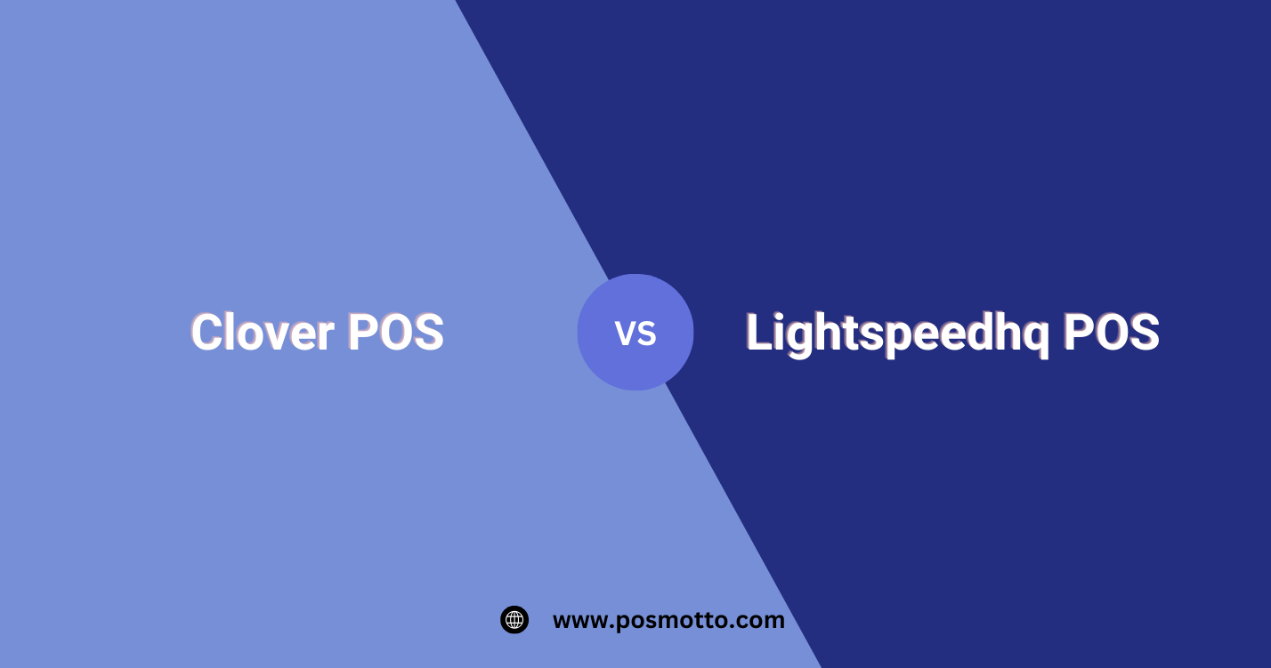 Clover POS vs Lightspeedhq POS