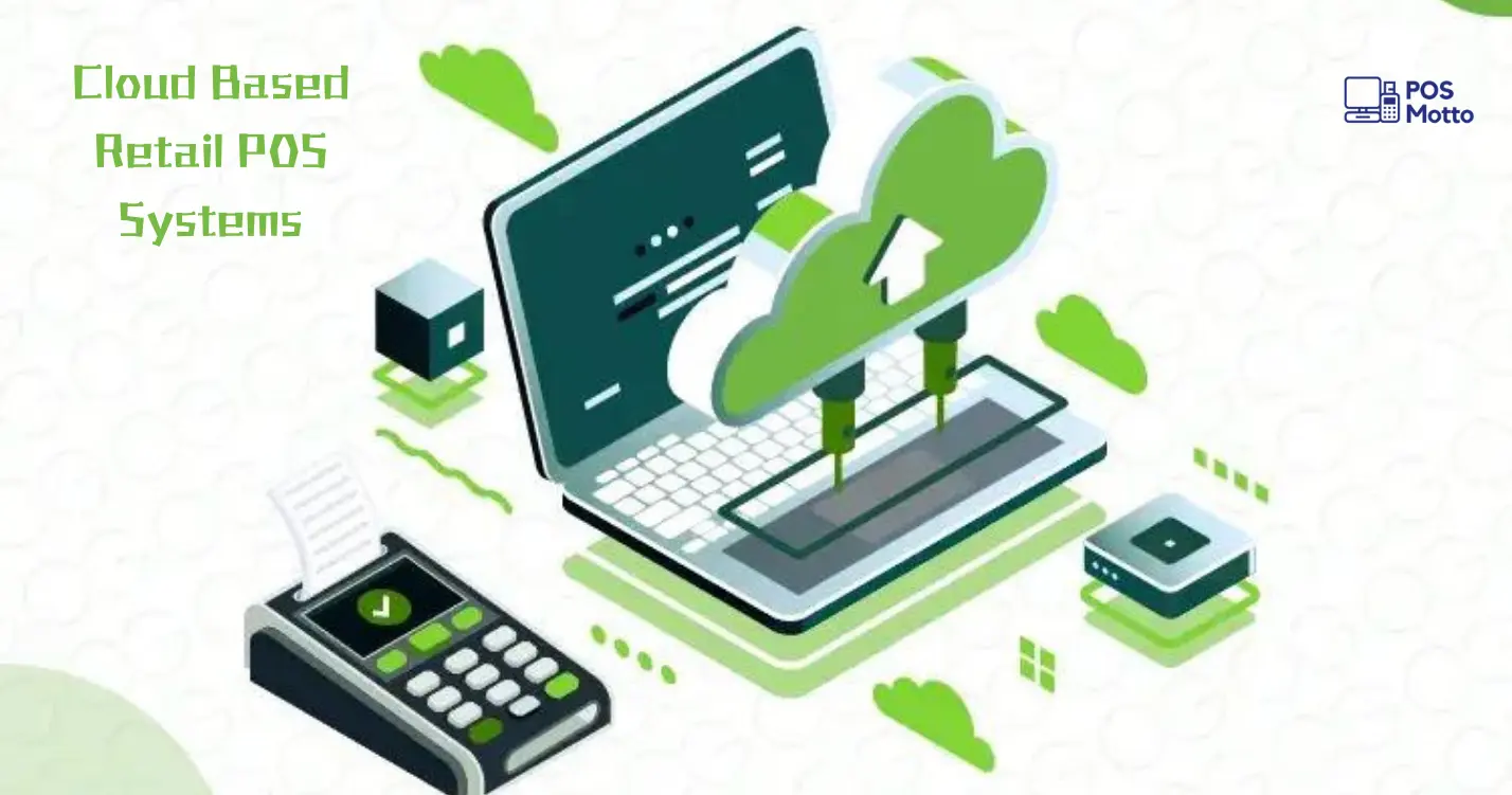 Cloud Based Retail POS Systems