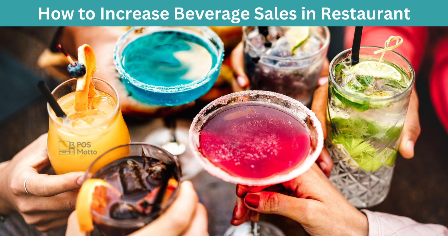 How to Increase Beverage Sales in Restaurant