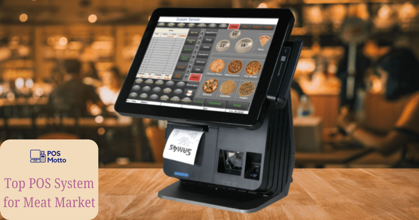 Top POS System for Meat Market